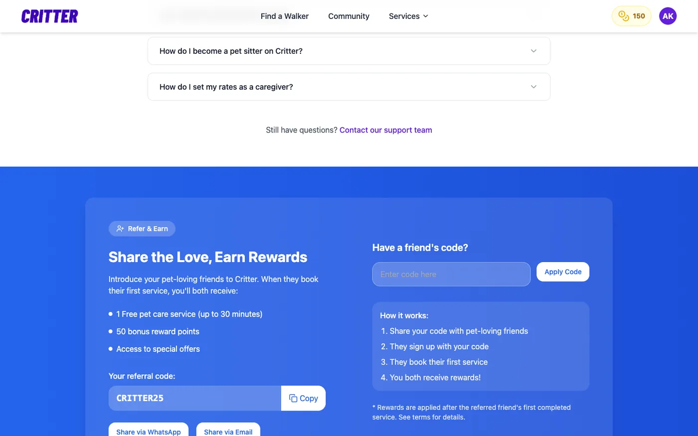 Referrals: a free service for the friend, and reward points for both.