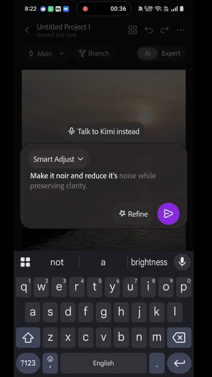 Ghost text. You type "Make it noir and reduce it's" and the phone offers the rest.