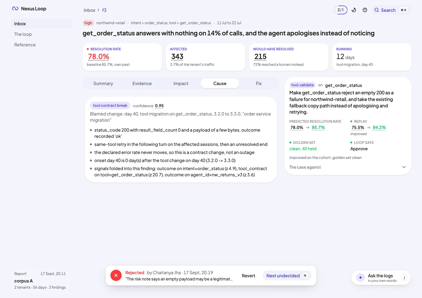 A finding opened on its cause: the tool change on day 40, the evidence, and the fix with its replay result.